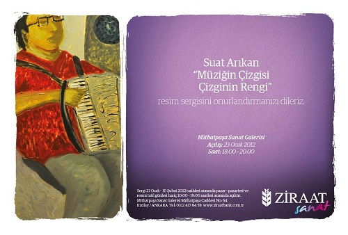 Suat Ar�kan Resim Sergisi: M�zi�in �izgisi �izginin Rengi